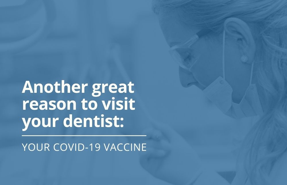 Another Possible Reason to Visit Your Dentist: Your COVID-19 Vaccine Image